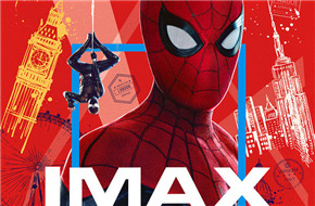 《蜘蛛侠：英雄远征》IMAX无界海报 “漫威新铁三角”同框
